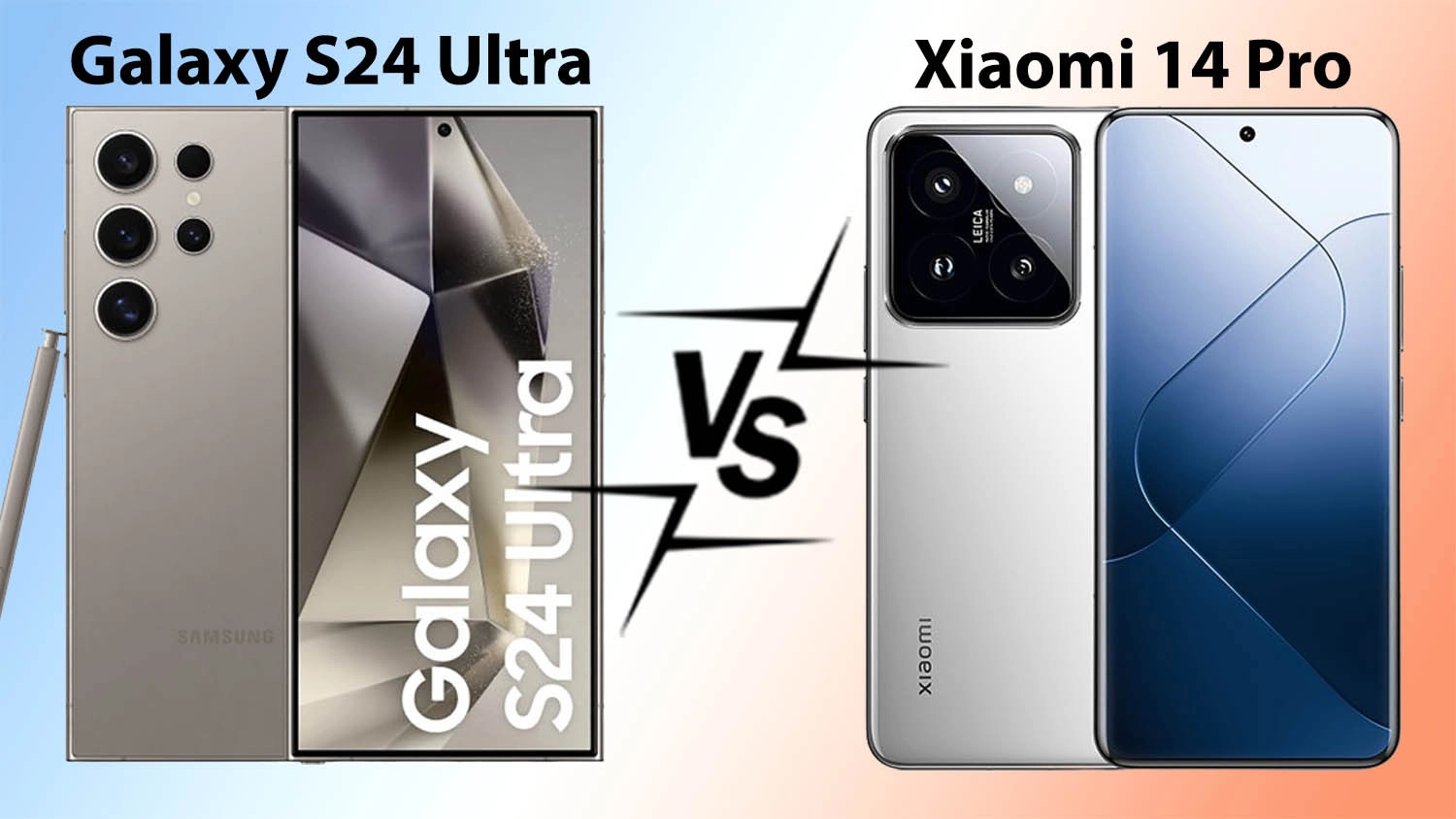 So Sánh Samsung Galaxy S24 Ultra Vs Xiaomi 14 Pro Vẫn Quá áp đảo