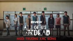 review-phim-ngoi-truong-xac-song