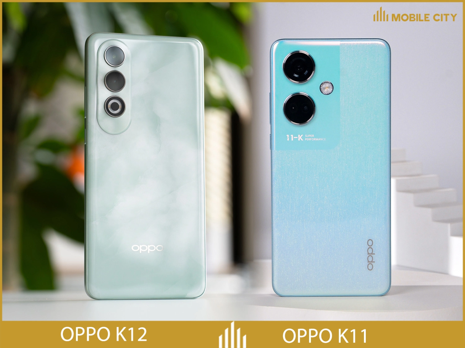 So sánh thiết kế và độ bền OPPO K12 và OPPO K11