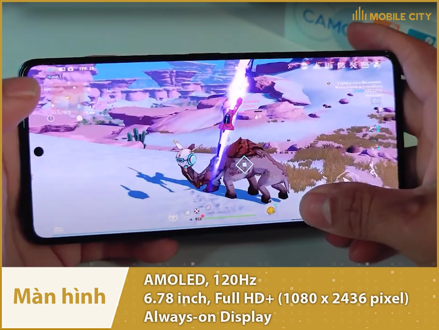 Màn hình Tecno CAMON 30 AMOLED 120Hz siêu mượt