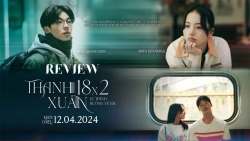 review-phim-thanh-xuan-18-2-lu-trinh-huong-ve-em