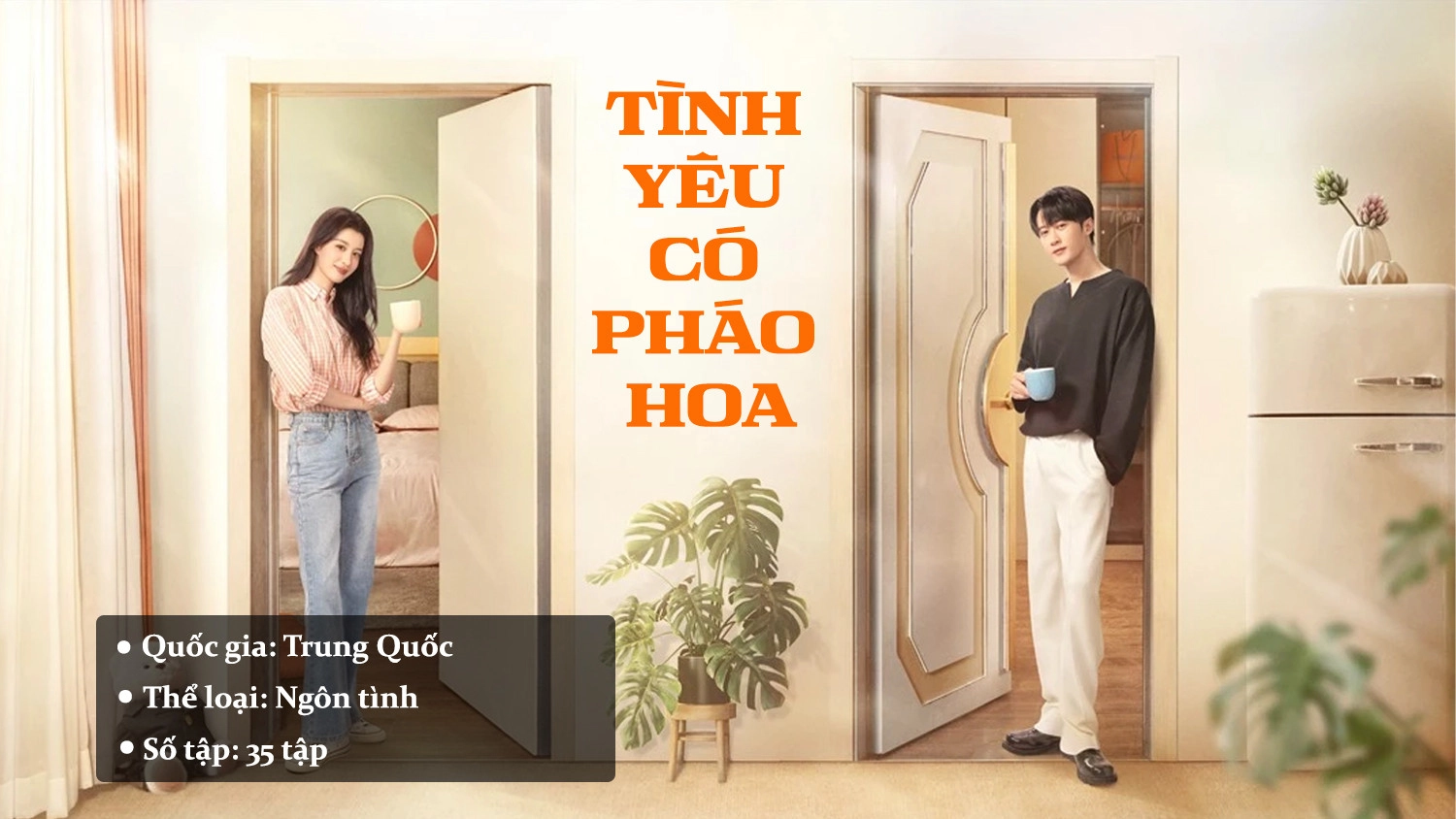 phim ngôn tình Trung Quốc 2024 Tình Yêu Có Pháo Hoa