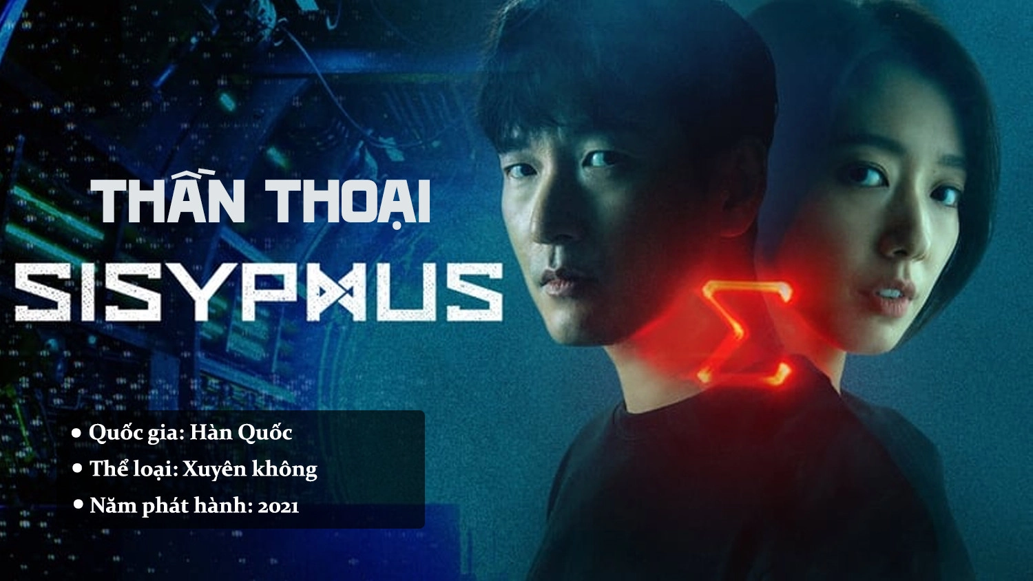 phim xuyên không Hàn Quốc 2024 Sisyphus: Thần Thoại