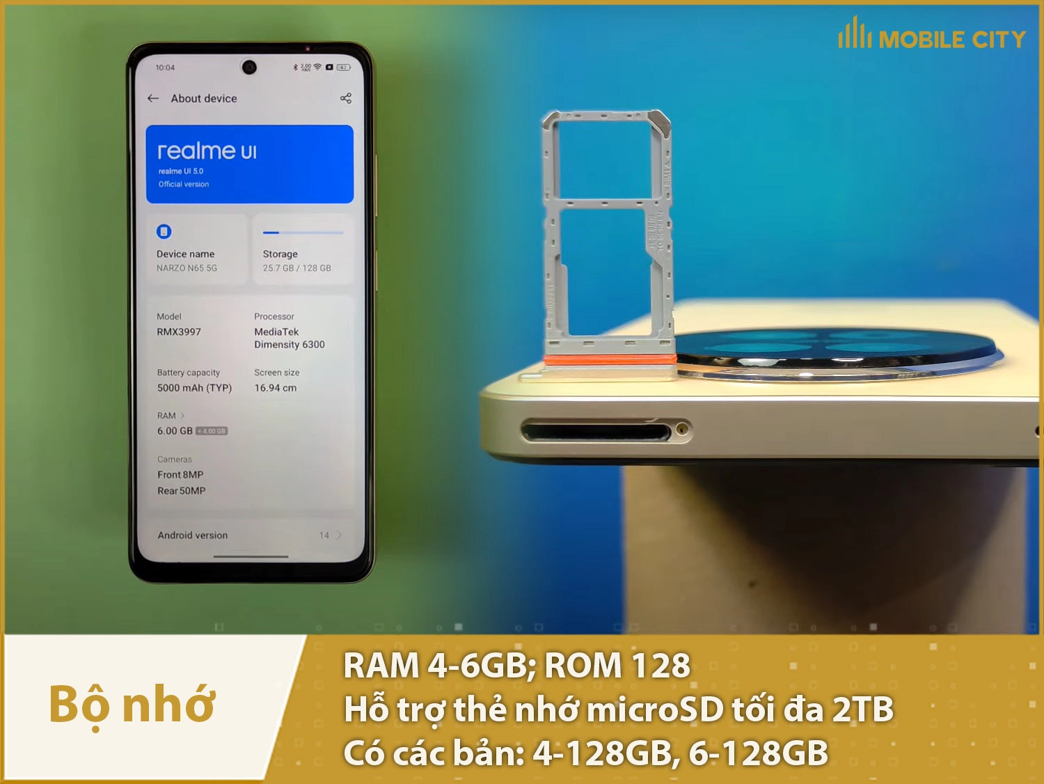 Realme Narzo N65 có các bản bộ nhớ: 4-128GB và 6-128GB