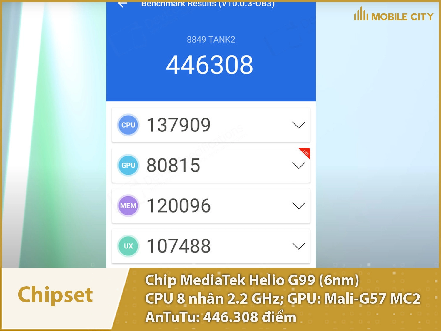 Helio G99 có điểm số AnTTuTu là 446.308 với phiên bản V10