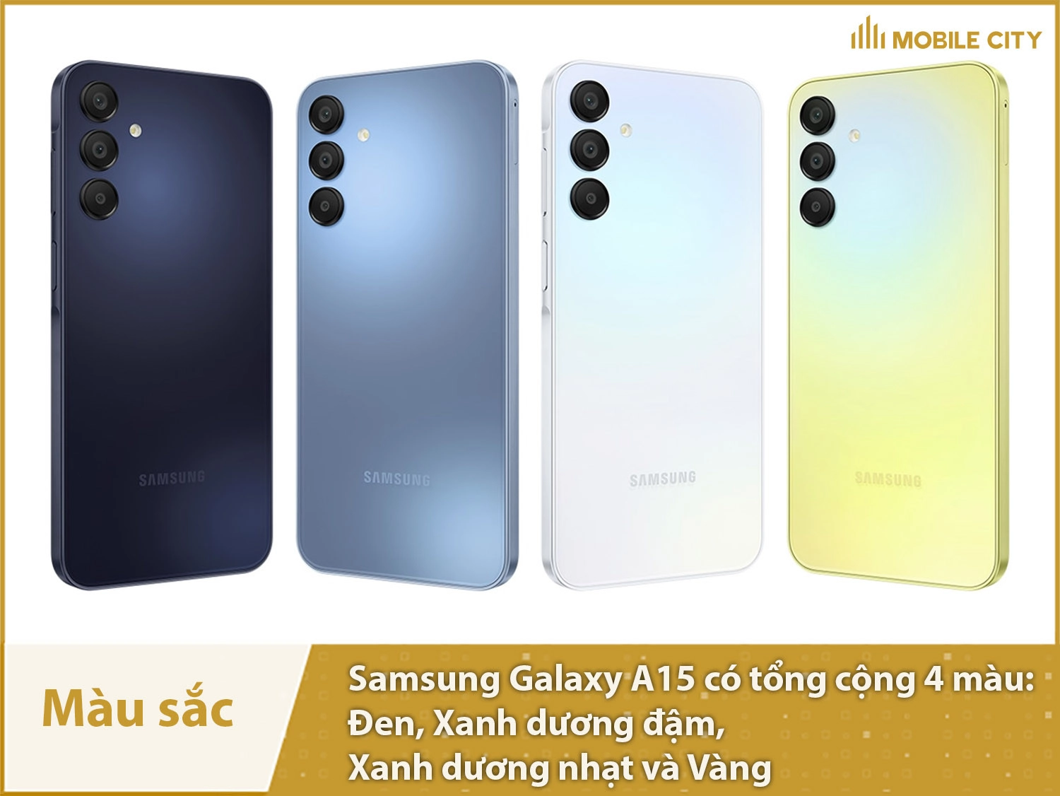 Samsung Galaxy A15 có 4 màu: Đen, Xanh dương, Xanh dương nhạt và Vàng