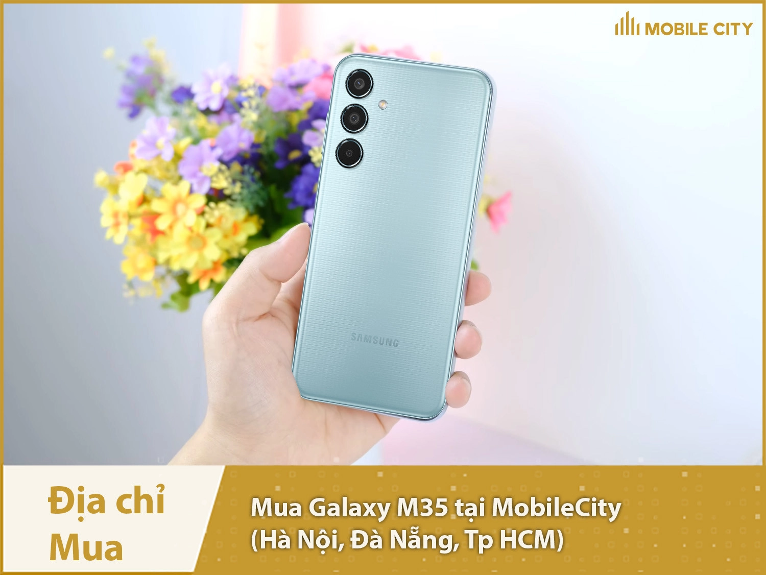 Địa chỉ mua Samsung Galaxy M35 5G tại MobileCity