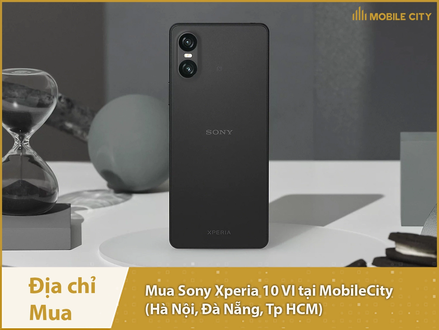 Mua Sony Xperia 10 VI tại MobileCity