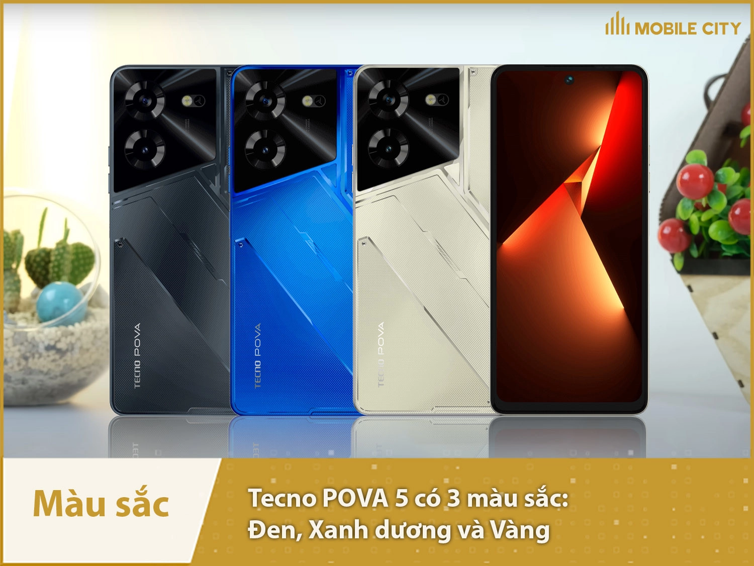 Tecno POVA 5 Chính hãng cung cấp 3 màu: Xanh dương, Đen và Vàng