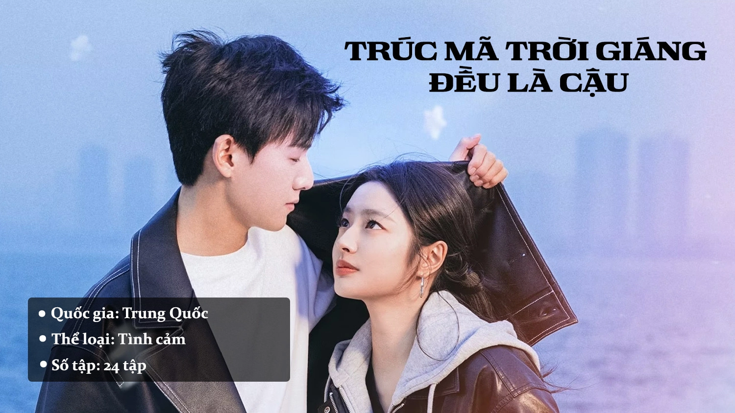 Trúc Mã Trời Giáng Đều Là Cậu