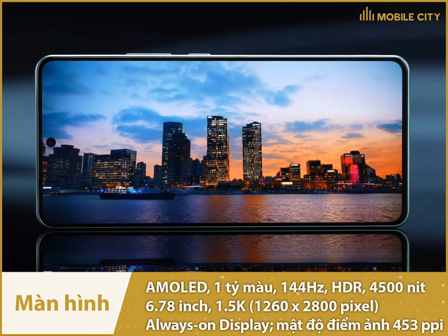 Màn hình AMOLED 1 tỷ màu, 144Hz, 4500nit, 1.5K