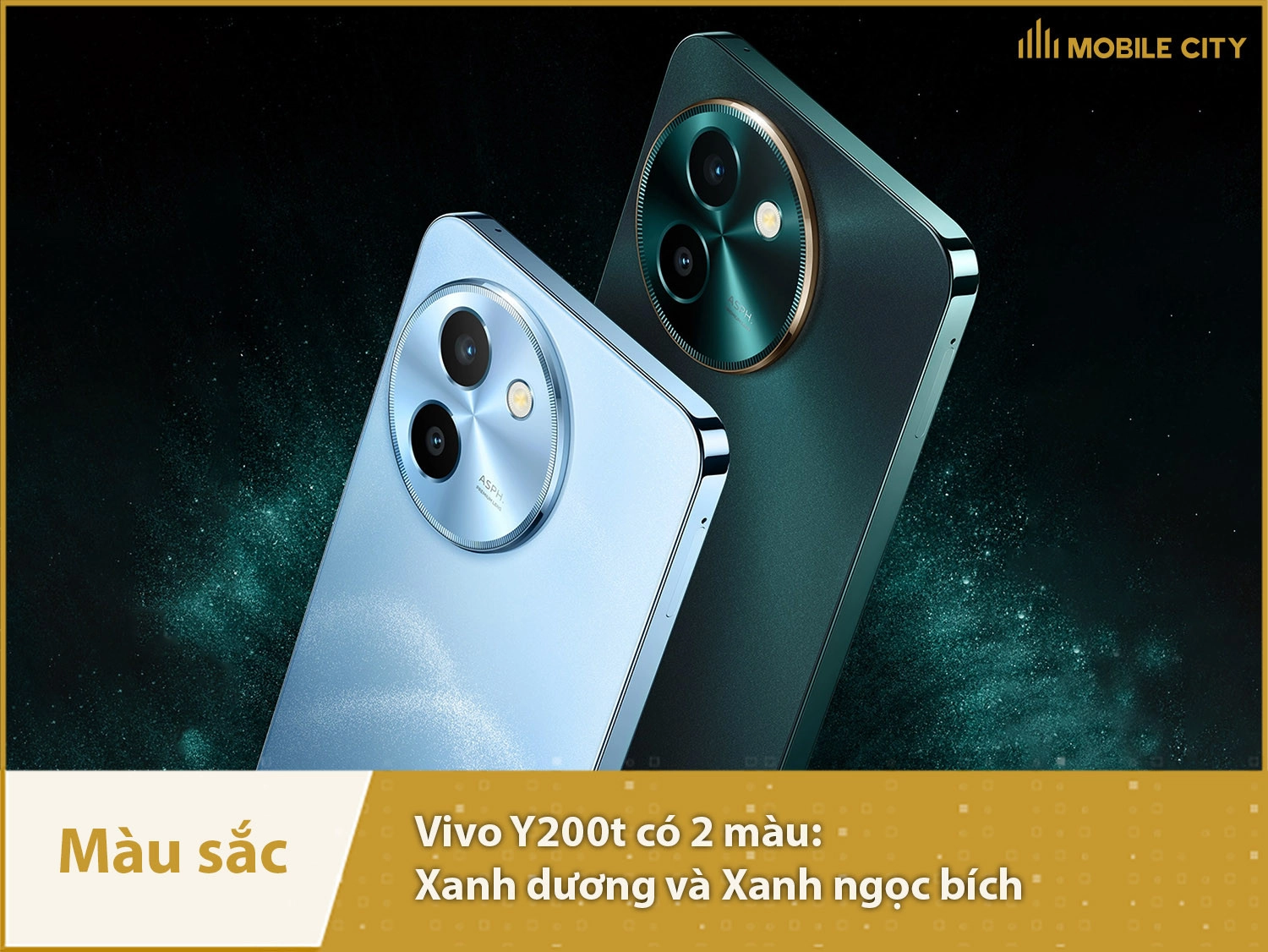 Vivo Y200t có 2 màu: Xanh ngọc bích và Xanh dương