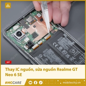 thay-ic-nguon-sua-nguon-realme-gt-neo-6-se