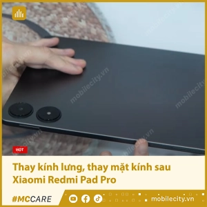 thay-kinh-lung-thay-mat-kinh-sau-xiaomi-redmi-pad-pro-1