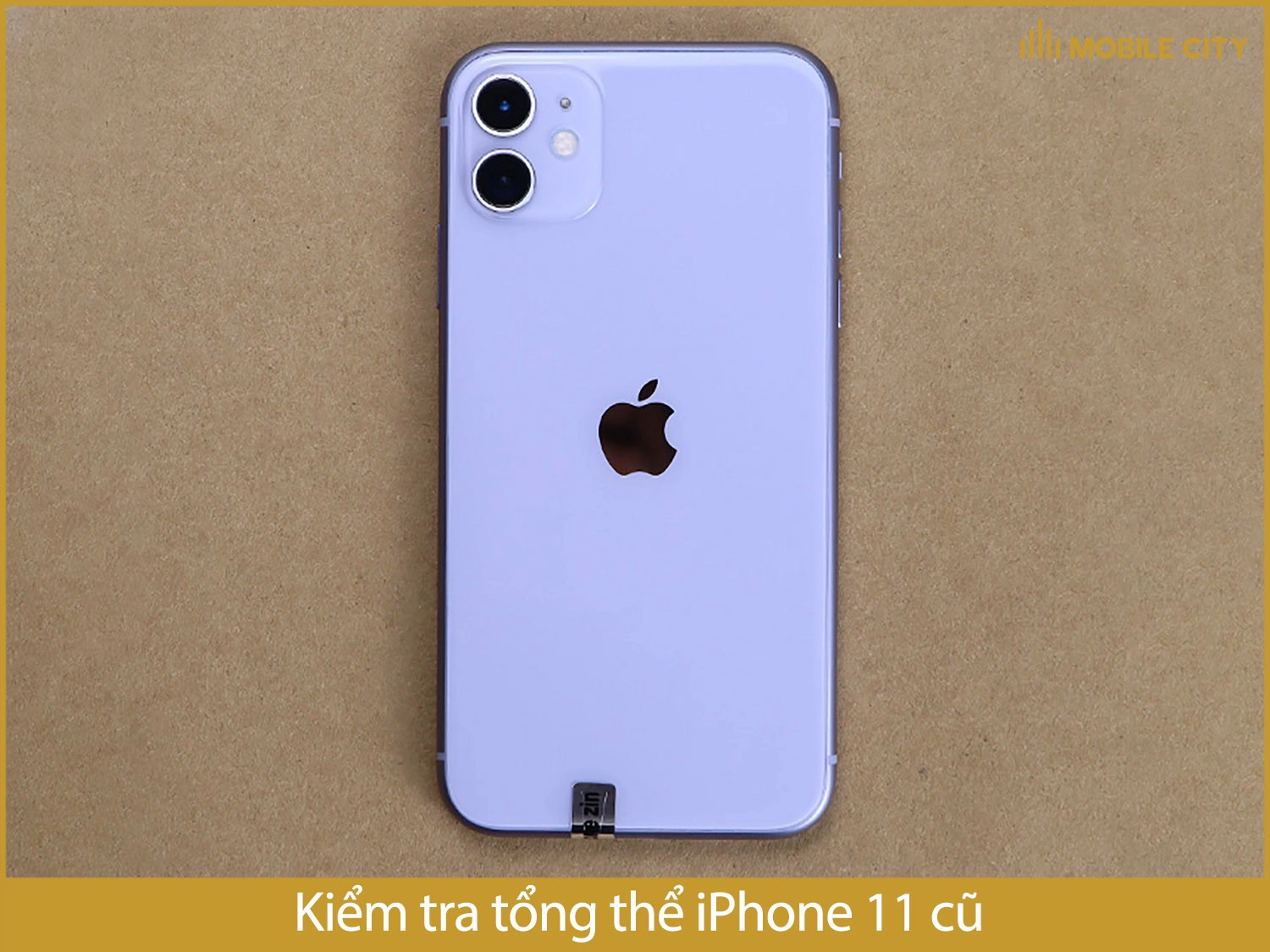 Kiểm tra tổng thể iPhone 11 cũ