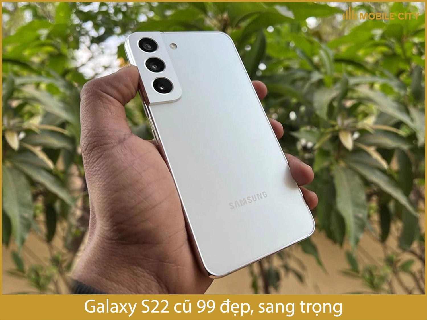 Samsung Galaxy S22 cũ