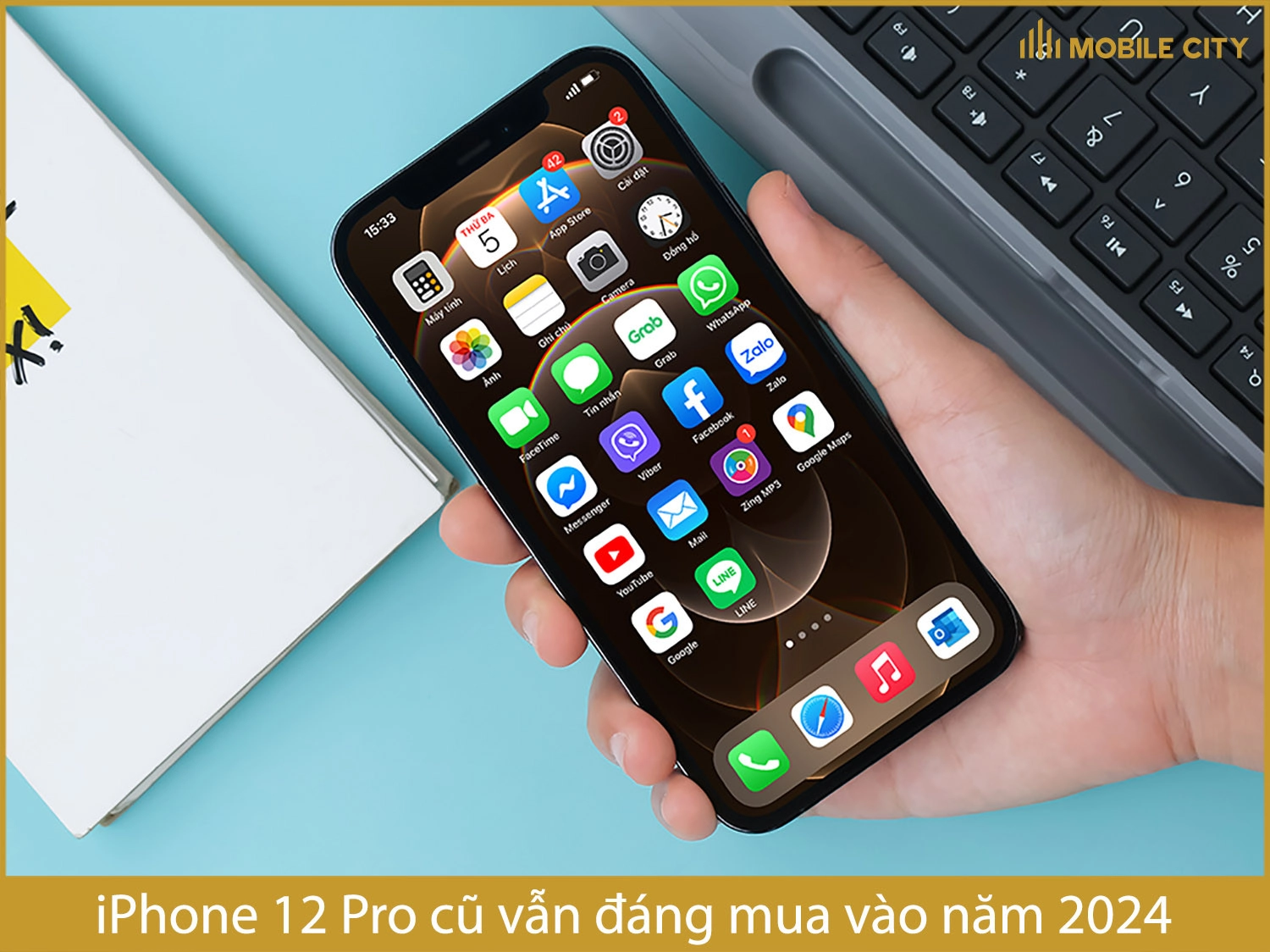 iPhone 12 Pro cũ có đáng mua vào năm 2024 không?