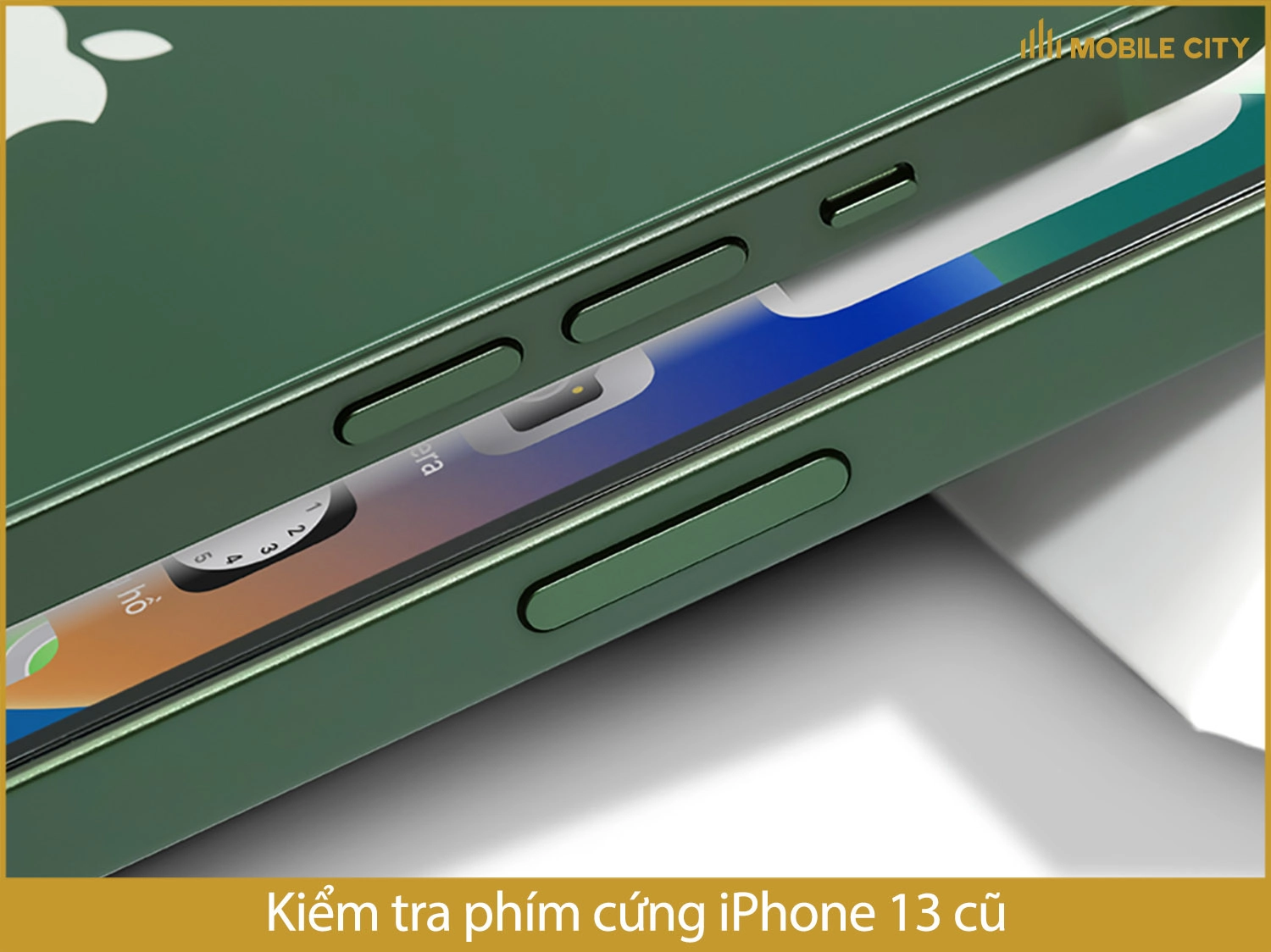 Kiểm tra các chức năng iPhone 13 cũ