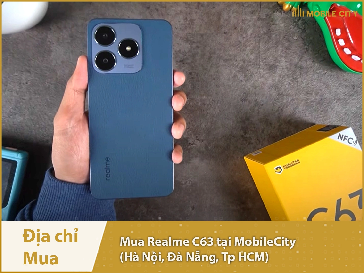 Địa chỉ mua Realme C63 tại MobileCity