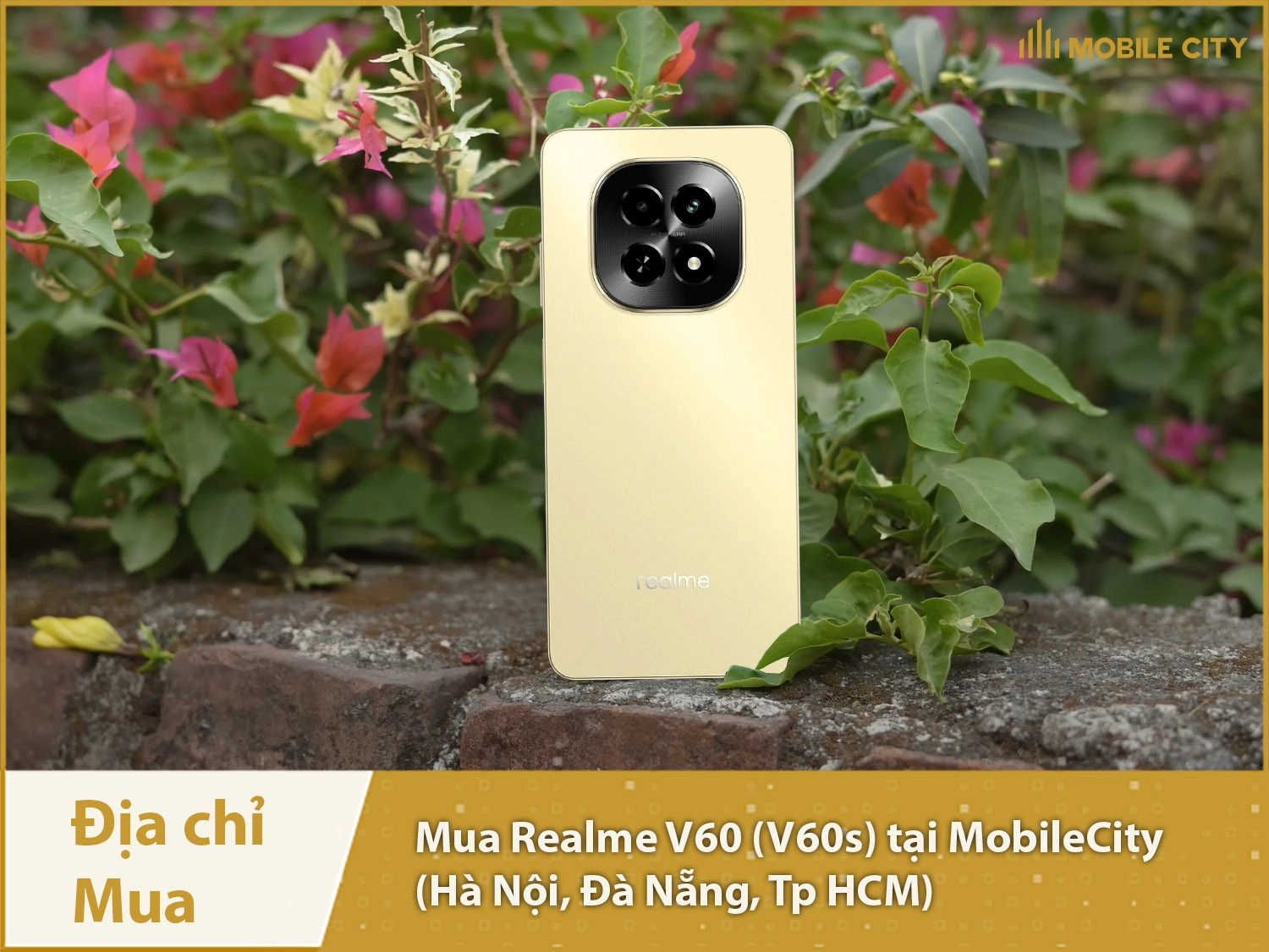 Địa chỉ mua Realme V60 (V60s) tại MobileCity