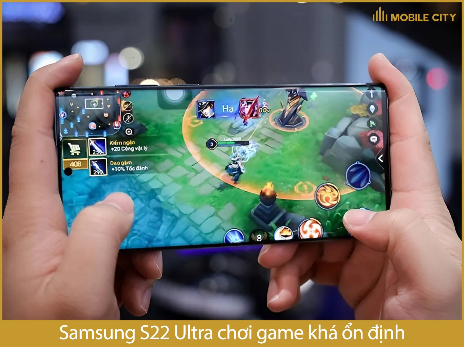  Galaxy S22 Ultra cũ chơi game khá ổn định