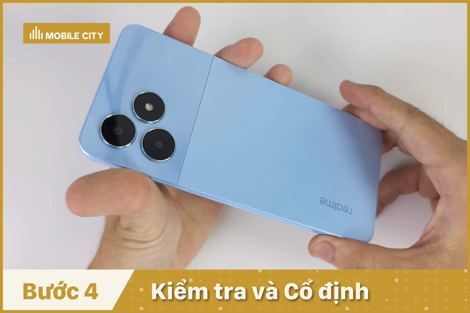 Thay vỏ Realme Note 50, kiểm tra và cố định