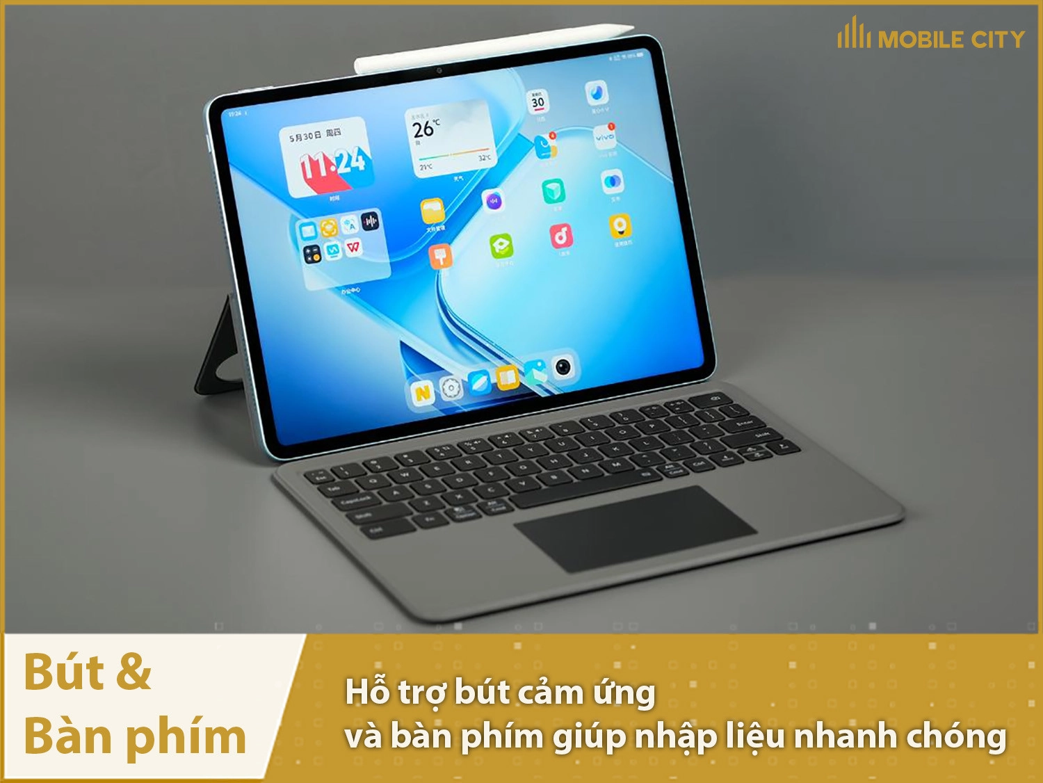 Hỗ trợ bút và bàn phím