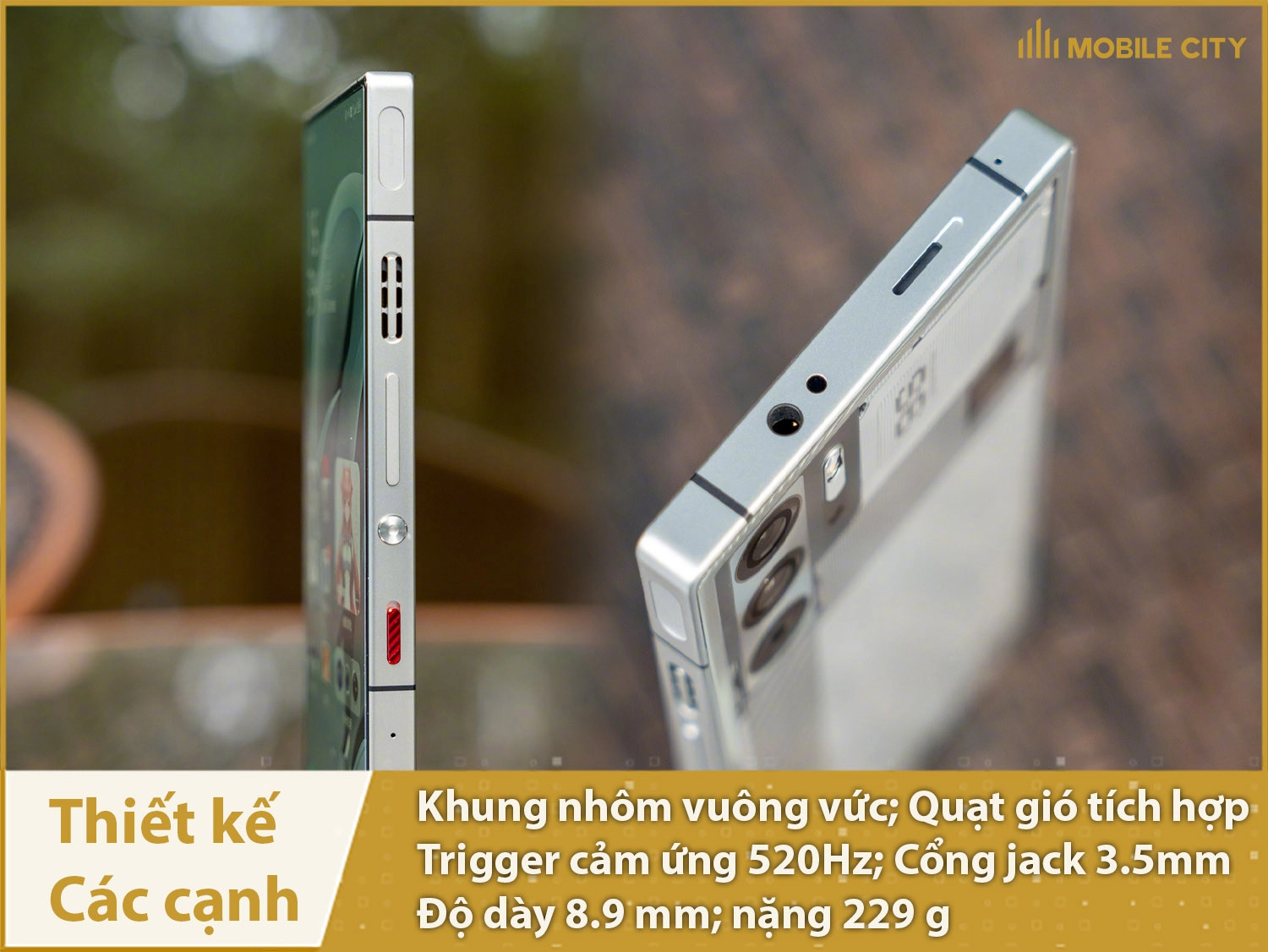 Cạnh bên phẳng có trigger, khe gió tản nhiệt