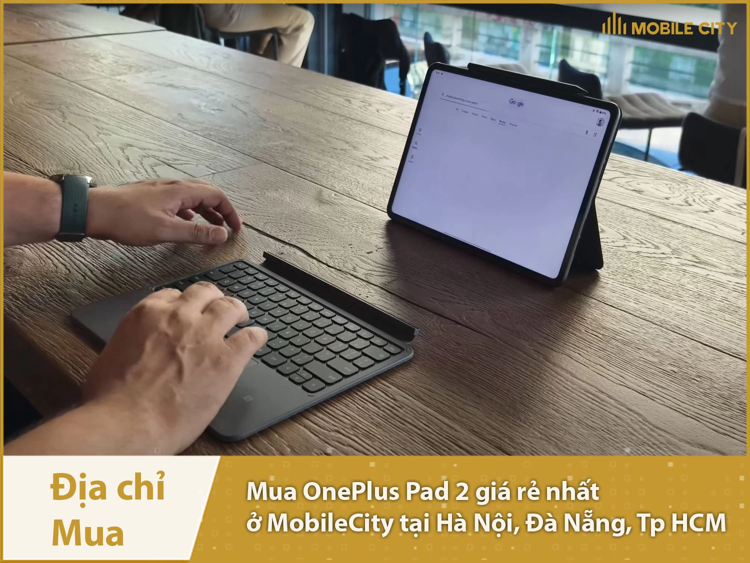 Địa chỉ mua OnePlus Pad 2 tại Hà Nội, Đà Nẵng, Tp HCM