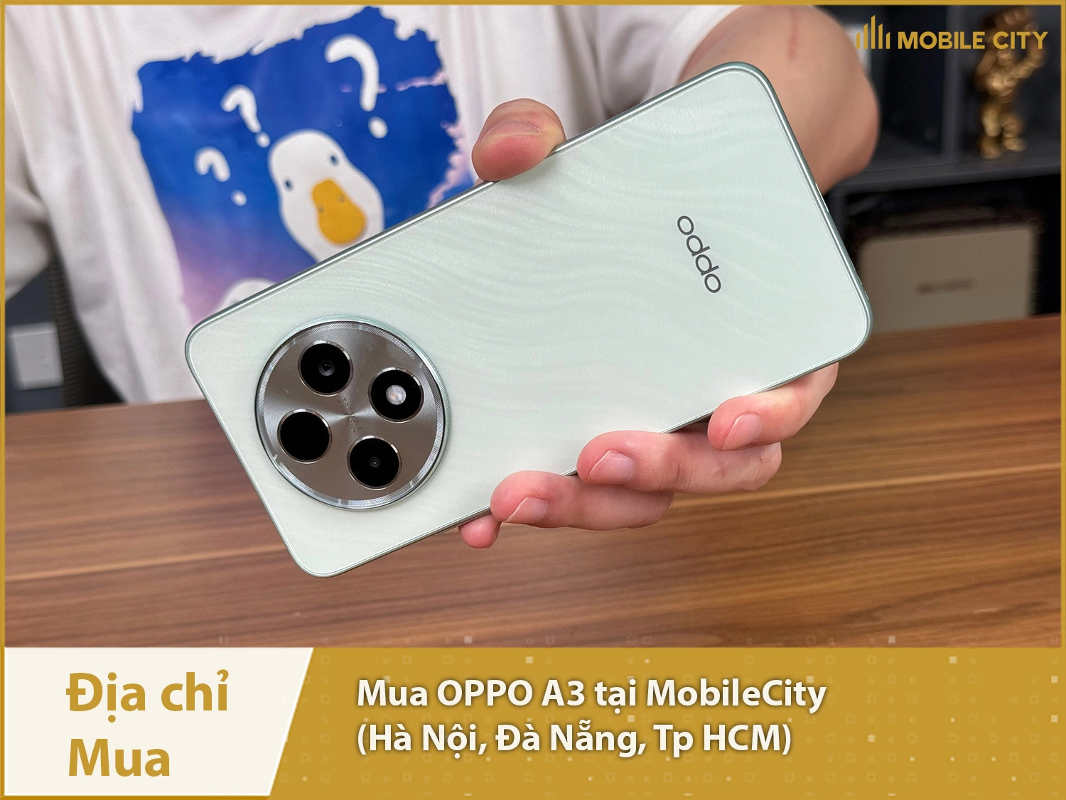 Địa chỉ mua OPPO A3 tại MobileCity