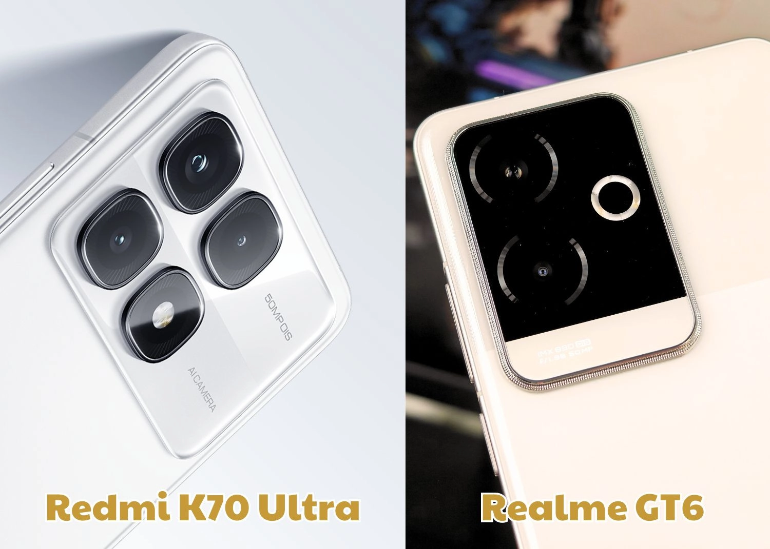 Redmi K70 Ultra có 3 camera còn Realme GT6 chiỉ có 2 camera