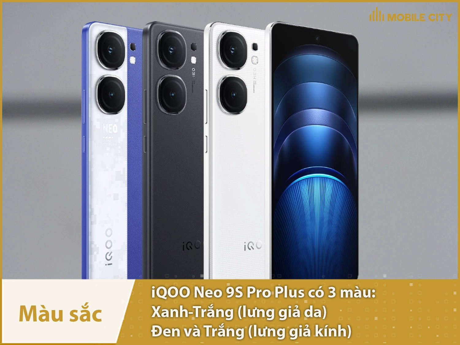 iQOO Neo 9S Pro Plus cung cấp 3 phiên bản màu sắc