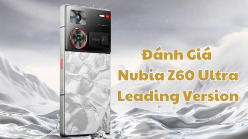 danh-gia-nubia-z60-ultra-leading-version