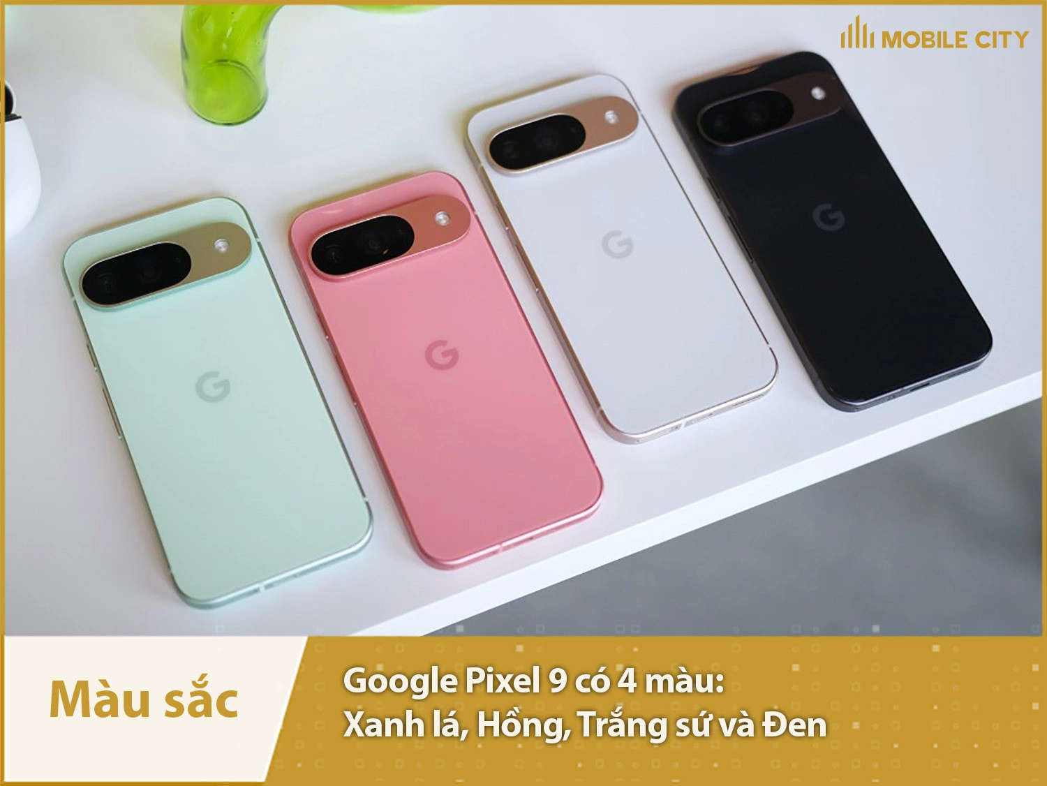 Google Pixel 9 có 4 màu: Trắng sứ, Đen, Xanh lá và Hồng