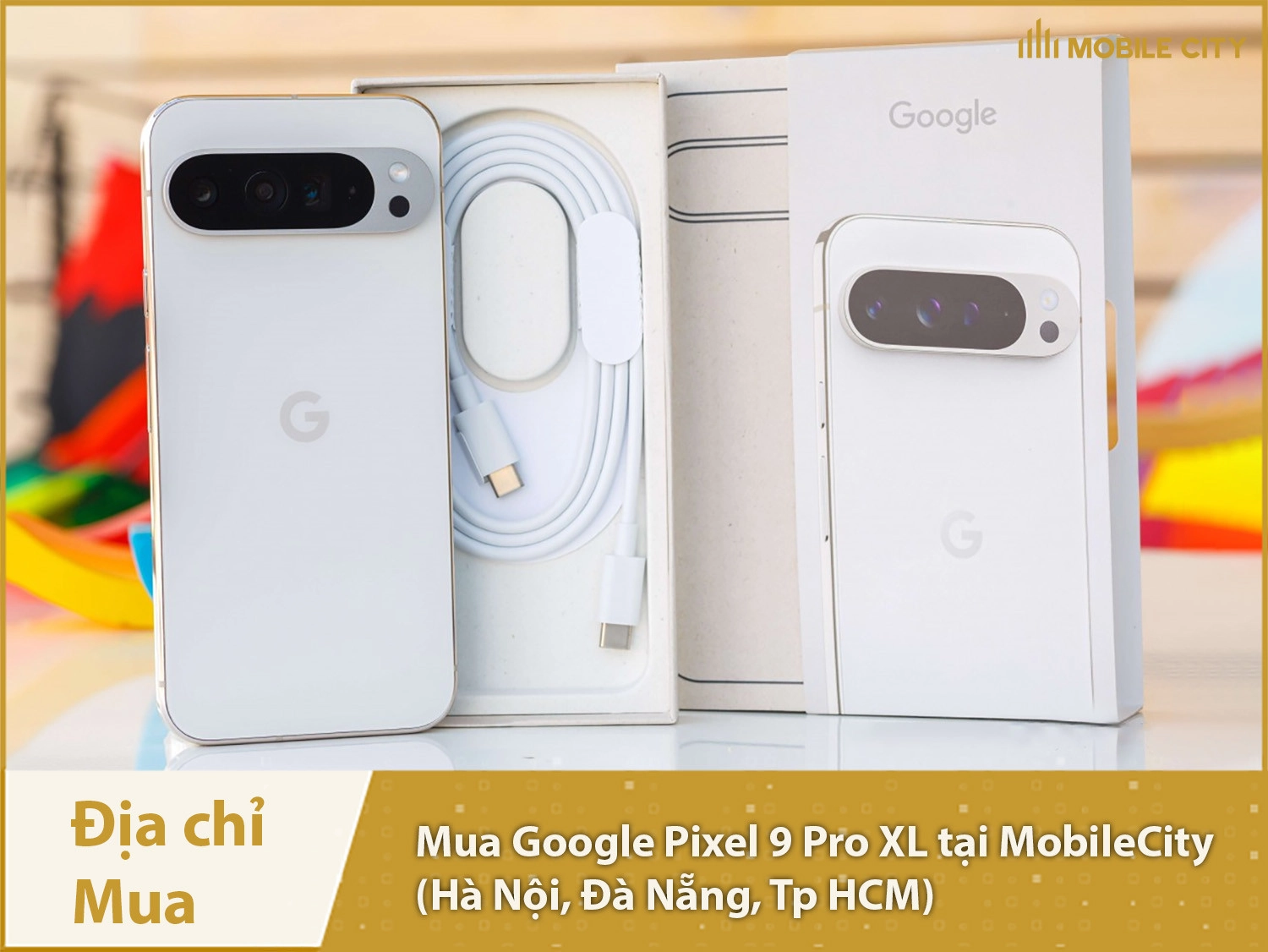 Địa chỉ mua Google Pixel 9 Pro XL tại MobileCity