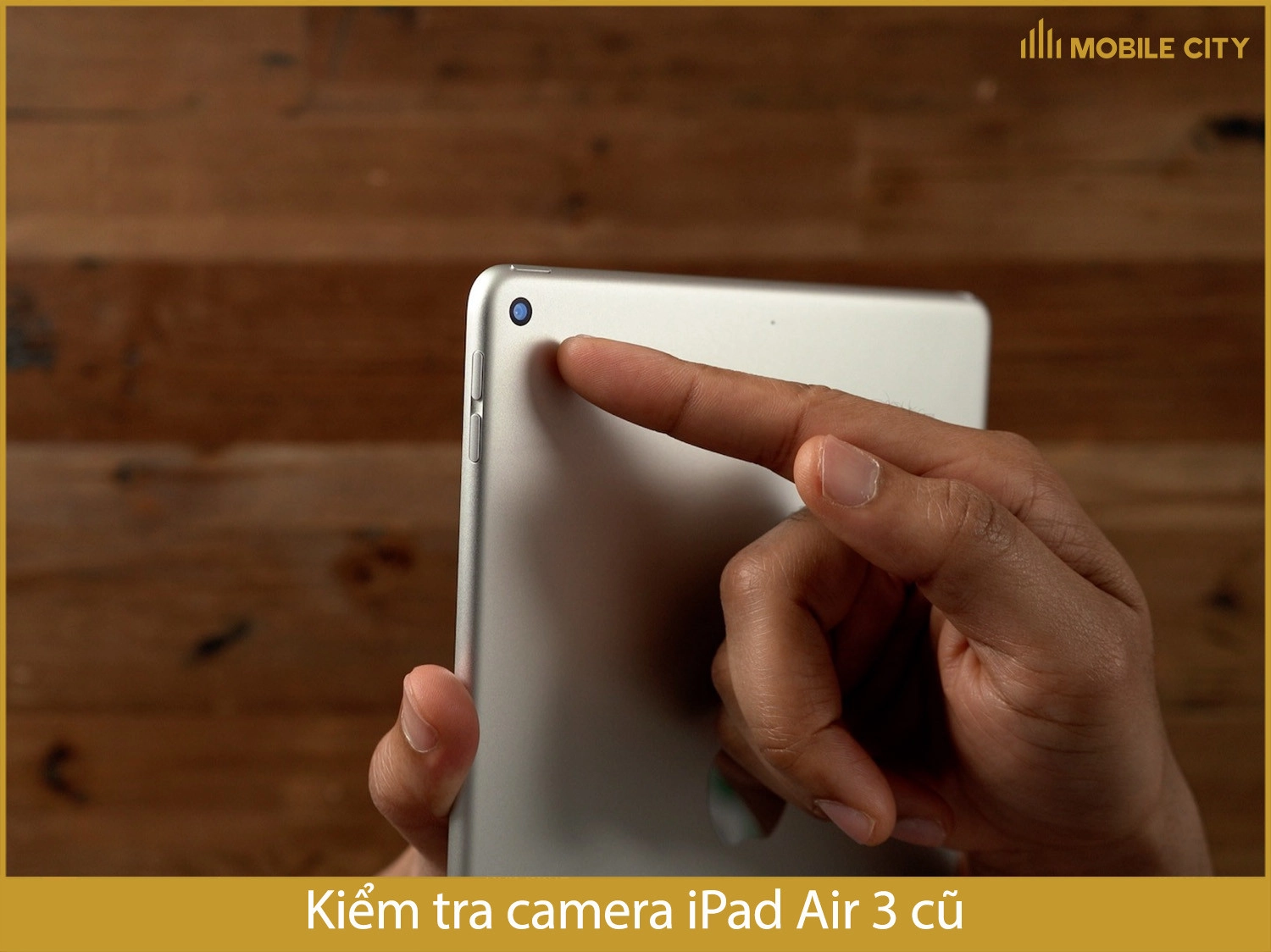 Kiểm tra camera iPad Air 3 cũ