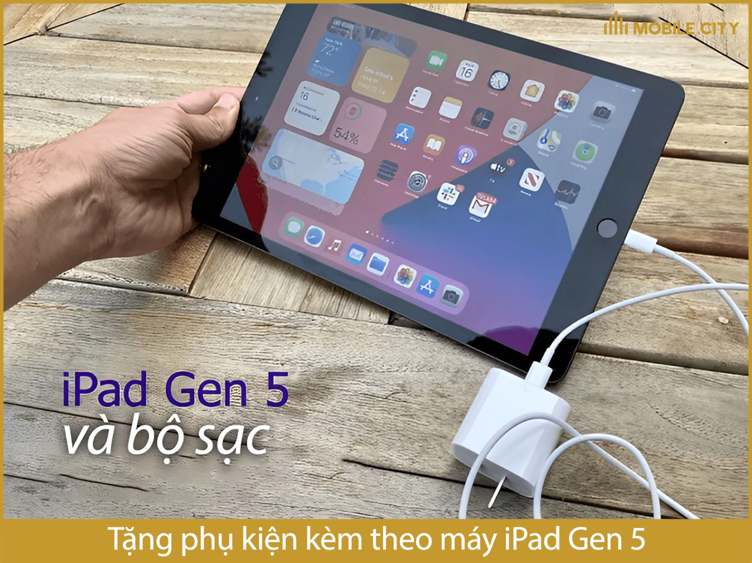 Tặng phụ kiện kèm theo máy iPad Gen 5 cũ