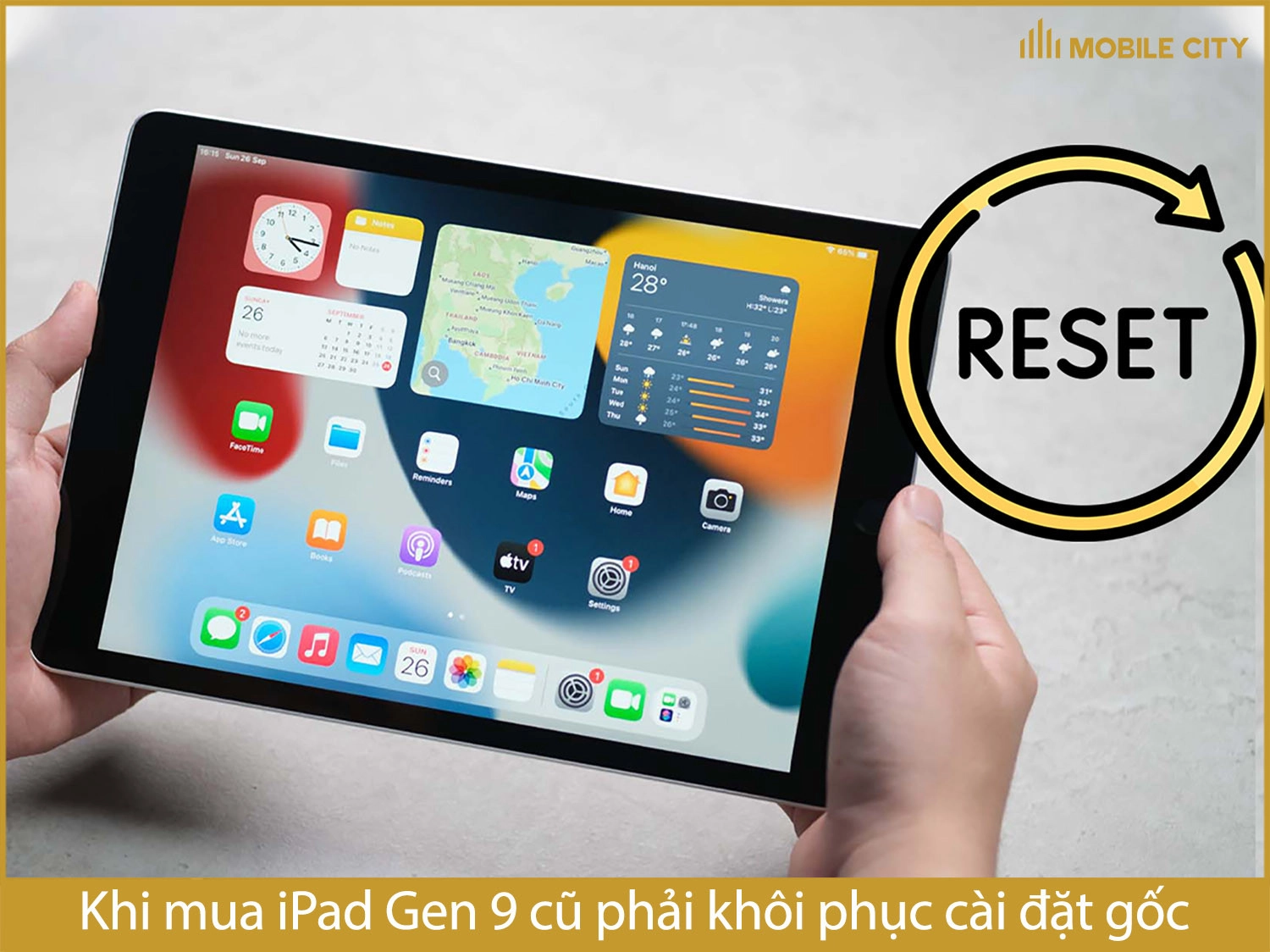 Khôi phục cài đặt gốc iPad Gen 9 cũ trước khi mua