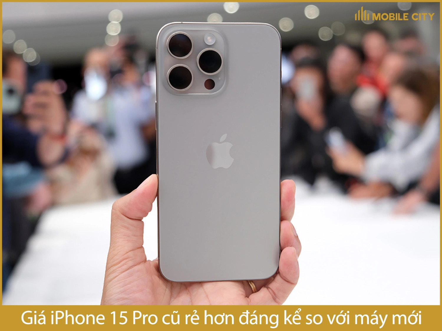 Giá cả iPhone 15 Pro cũ so với giá mới như thế nào?