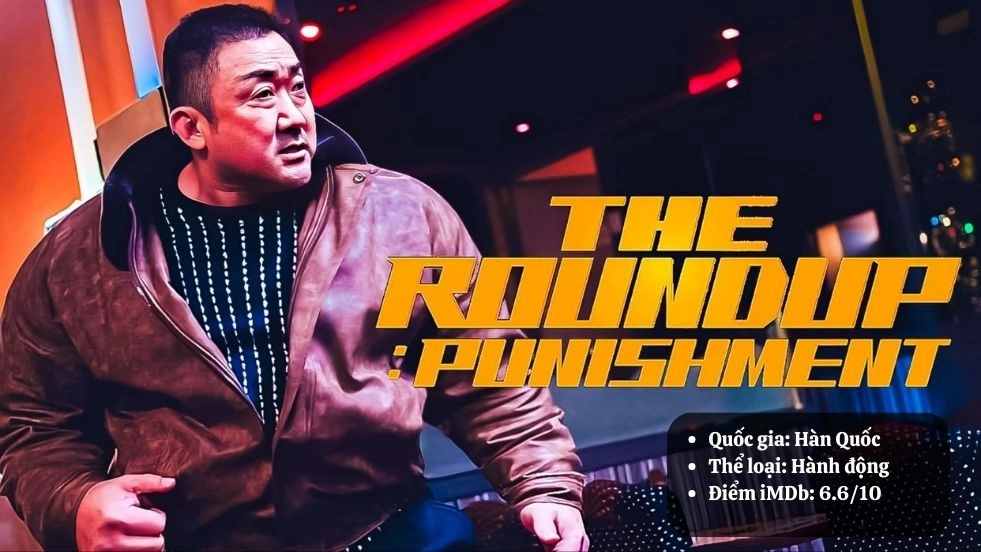 Vây Hãm: Kẻ Trừng Phạt - The Roundup: Punishment