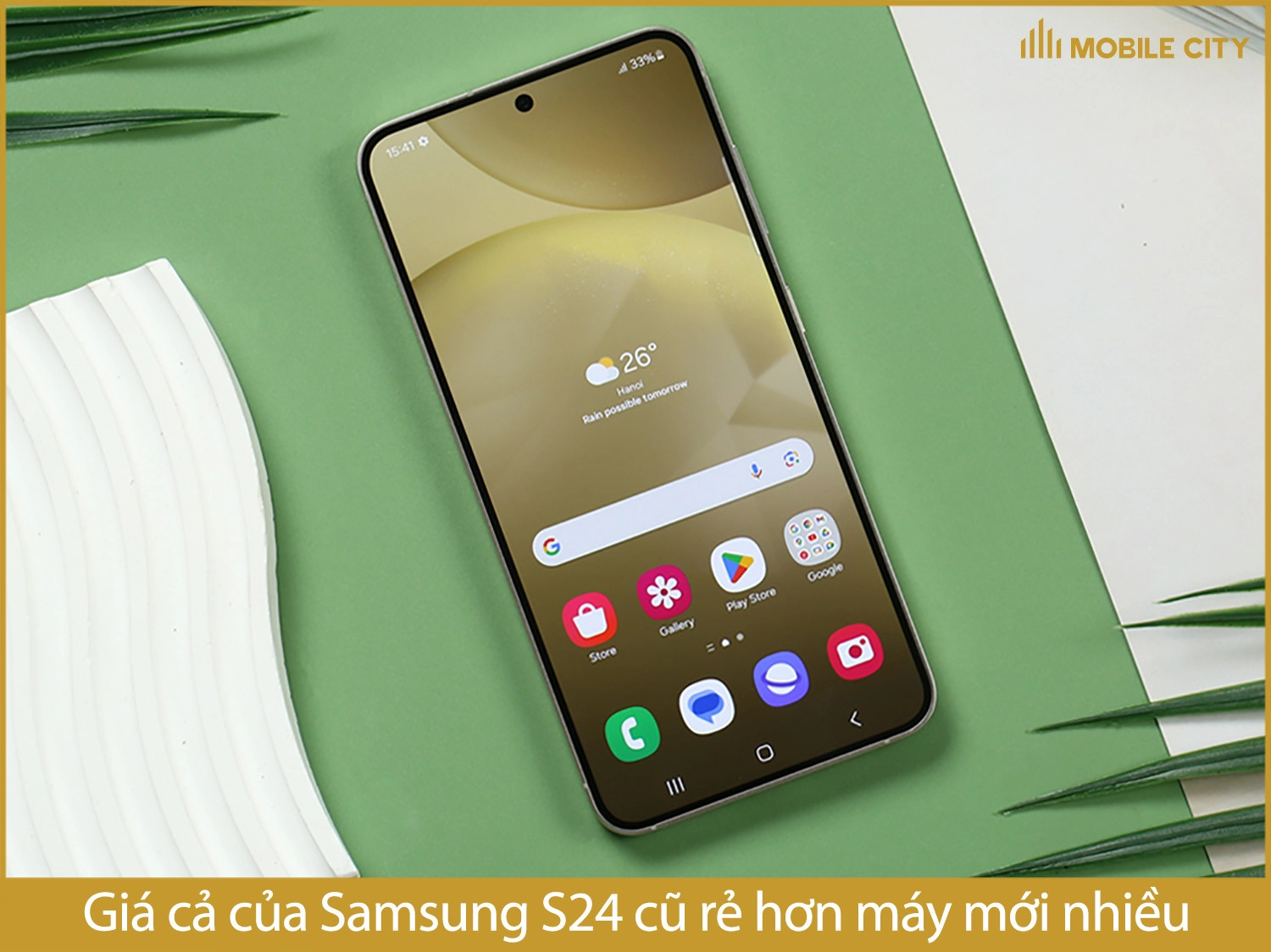 Samsung S24 cũ rẻ hơn máy mới từ 35-40%