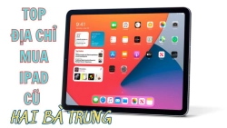 top-dia-chi-mua-ipad-cu-hai-ba-trung