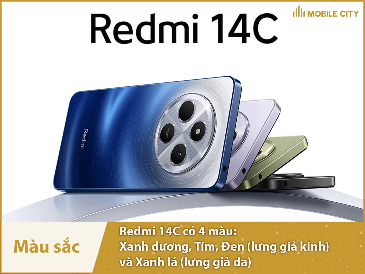 Xiaomi Redmi 14C có 4 màu: Xanh dương, Xanh lá, Tím và Đen