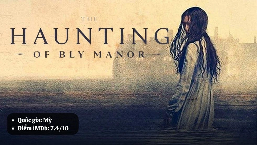 The Haunting of Bly Manor - Chuyện Ma Ở Trang Viên