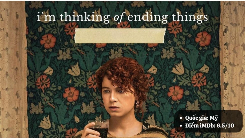 I'm Thinking Of Ending Things - Có Chăng Nên Chấm Dứt