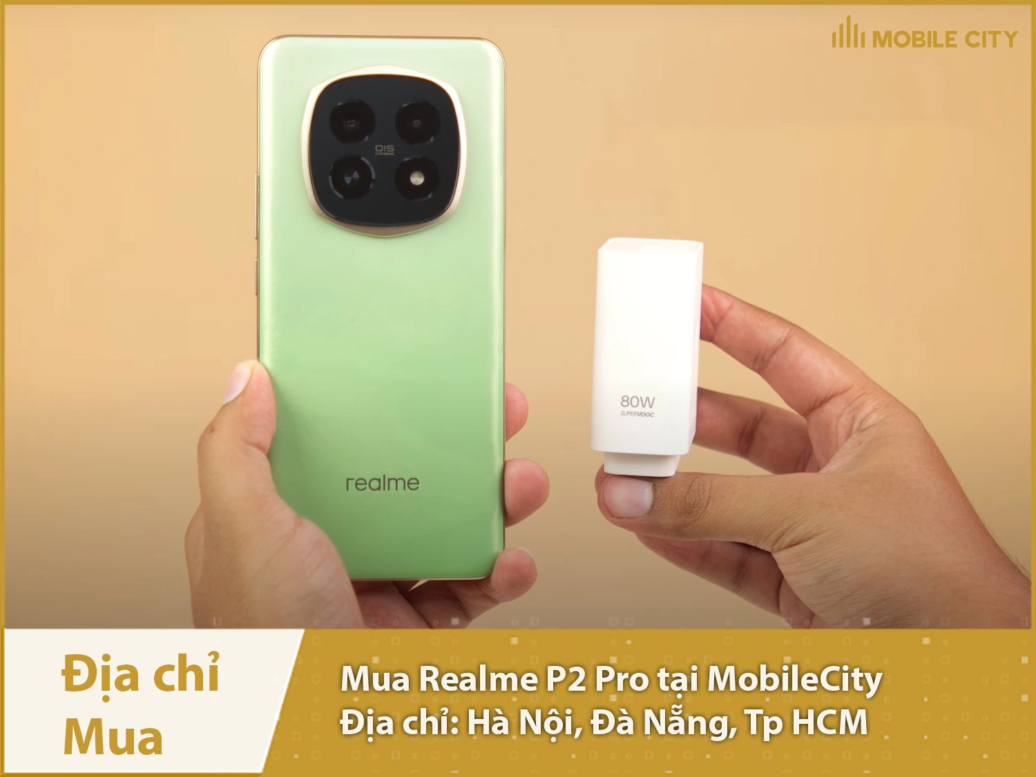 Địa chỉ mua Realme P2 Pro tại Hà Nội, Đà Nẵng, Tp HCM