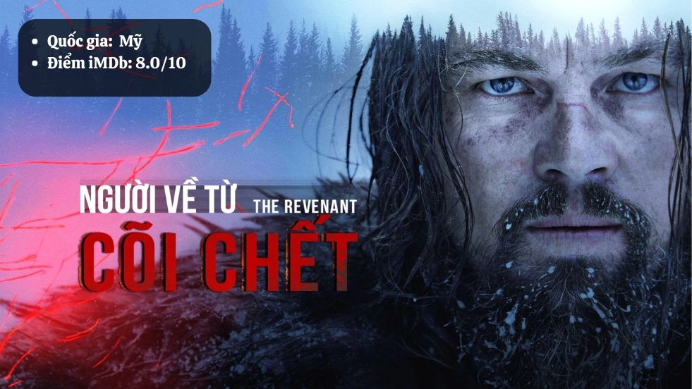 The Revenant - Người Trở Về Từ Cõi Chết