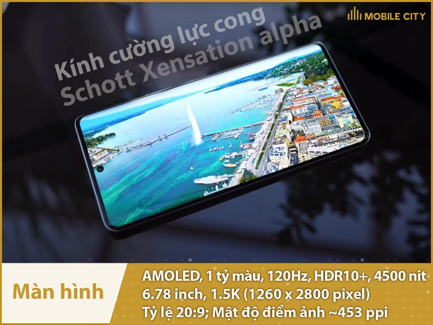 Màn hình AMOLED cong, 1.5K, độ sáng 4500nit