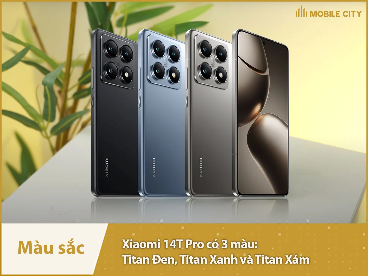 Xiaomi 14T Pro có 3 màu: Titan Xám, Titan Xanh và Titan Đen