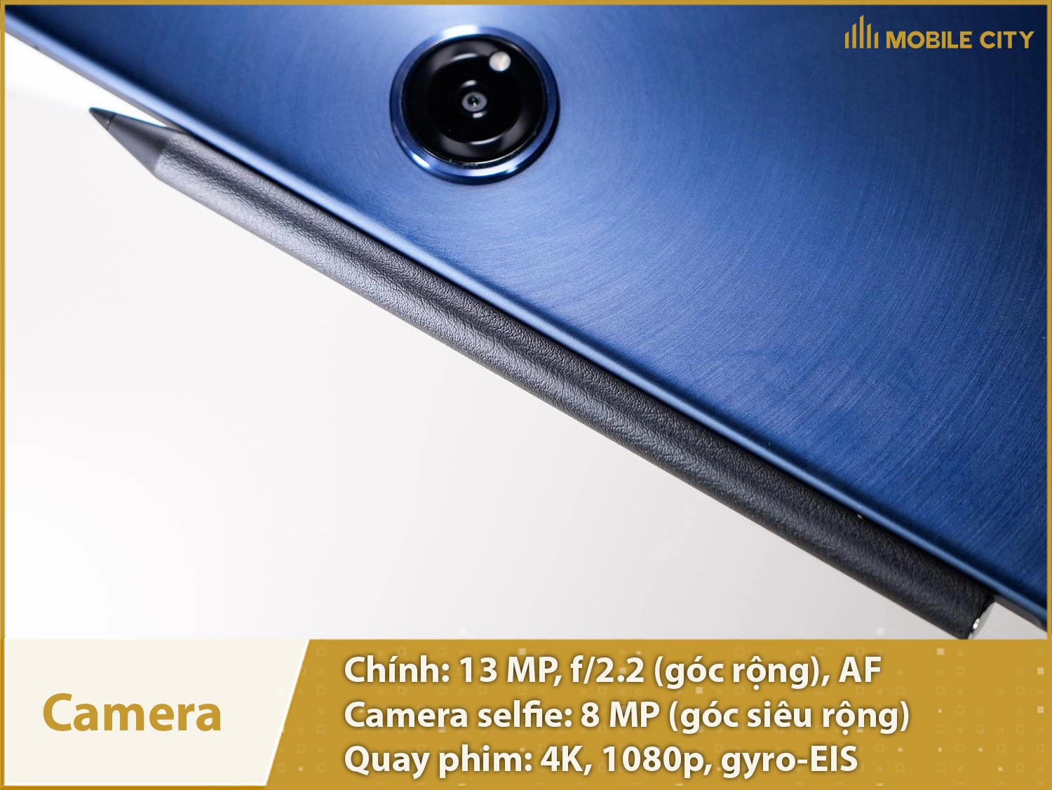 Camera sau 13MP & Selfie 8MP; Quay phim 4K